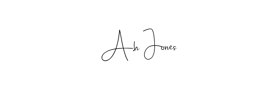 A.h Jones stylish signature style. Best Handwritten Sign (Andilay-7BmLP) for my name. Handwritten Signature Collection Ideas for my name A.h Jones. A.h Jones signature style 4 images and pictures png