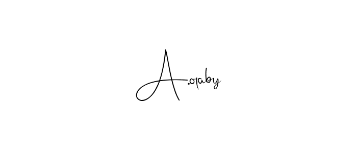 Make a beautiful signature design for name A.olaby. With this signature (Andilay-7BmLP) style, you can create a handwritten signature for free. A.olaby signature style 4 images and pictures png