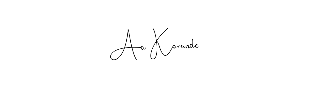 Once you've used our free online signature maker to create your best signature Andilay-7BmLP style, it's time to enjoy all of the benefits that Aa Karande name signing documents. Aa Karande signature style 4 images and pictures png