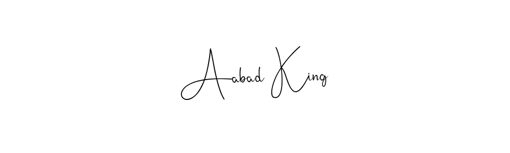 Also we have Aabad King name is the best signature style. Create professional handwritten signature collection using Andilay-7BmLP autograph style. Aabad King signature style 4 images and pictures png