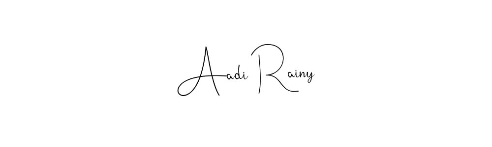 Also You can easily find your signature by using the search form. We will create Aadi Rainy name handwritten signature images for you free of cost using Andilay-7BmLP sign style. Aadi Rainy signature style 4 images and pictures png