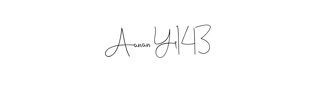 Also You can easily find your signature by using the search form. We will create Aanan Yt143 name handwritten signature images for you free of cost using Andilay-7BmLP sign style. Aanan Yt143 signature style 4 images and pictures png