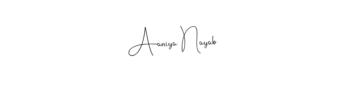 Make a beautiful signature design for name Aaniya Nayab. Use this online signature maker to create a handwritten signature for free. Aaniya Nayab signature style 4 images and pictures png