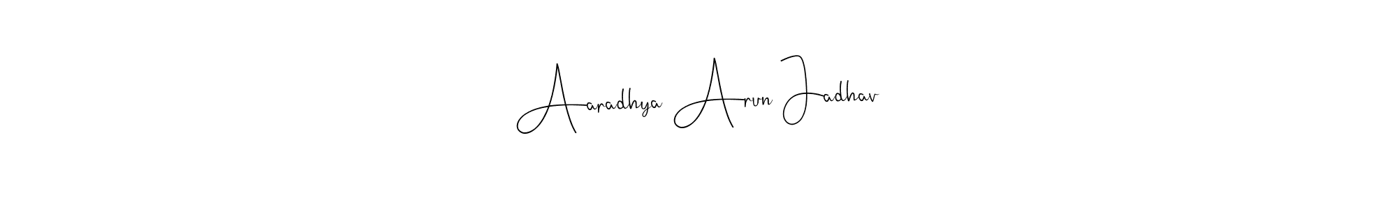 Also You can easily find your signature by using the search form. We will create Aaradhya Arun Jadhav name handwritten signature images for you free of cost using Andilay-7BmLP sign style. Aaradhya Arun Jadhav signature style 4 images and pictures png