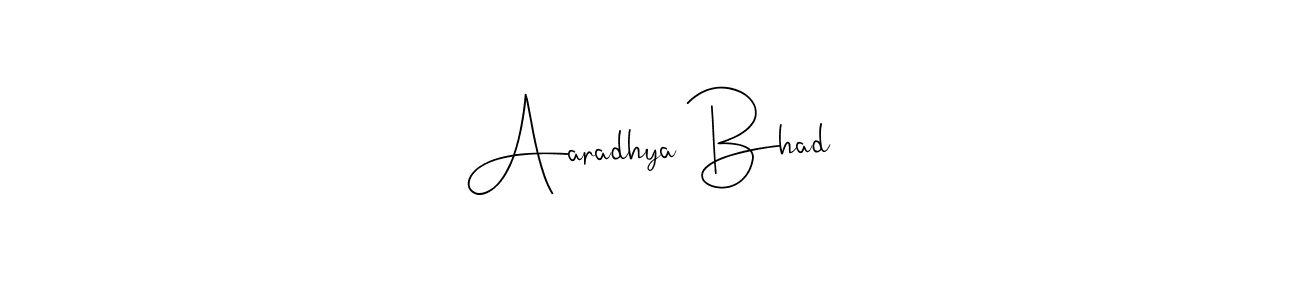 Make a short Aaradhya Bhad signature style. Manage your documents anywhere anytime using Andilay-7BmLP. Create and add eSignatures, submit forms, share and send files easily. Aaradhya Bhad signature style 4 images and pictures png