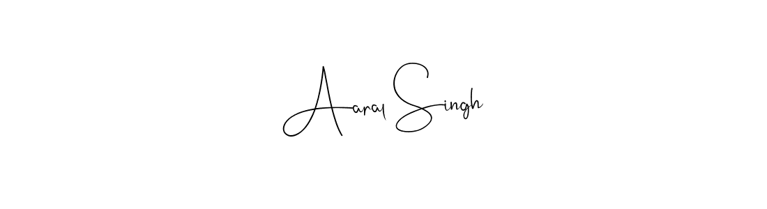 How to make Aaral Singh name signature. Use Andilay-7BmLP style for creating short signs online. This is the latest handwritten sign. Aaral Singh signature style 4 images and pictures png