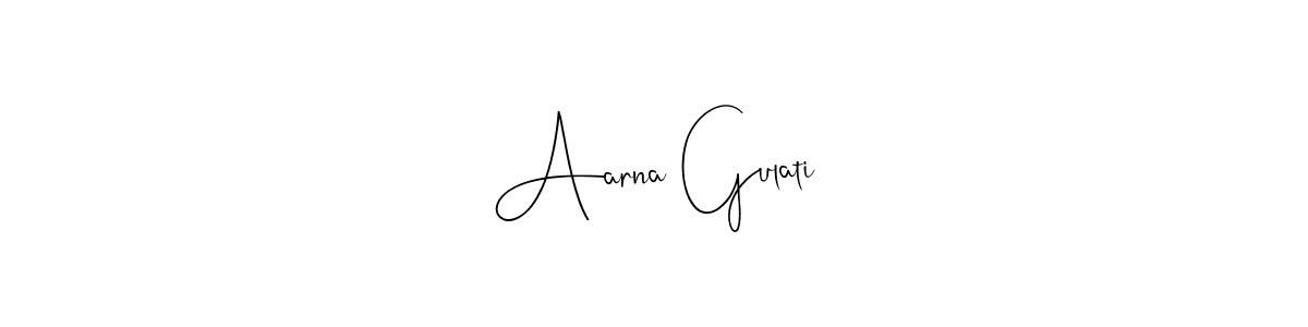 Make a beautiful signature design for name Aarna Gulati. With this signature (Andilay-7BmLP) style, you can create a handwritten signature for free. Aarna Gulati signature style 4 images and pictures png
