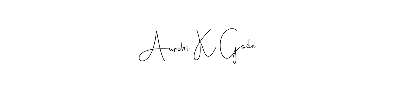Use a signature maker to create a handwritten signature online. With this signature software, you can design (Andilay-7BmLP) your own signature for name Aarohi K Gade. Aarohi K Gade signature style 4 images and pictures png