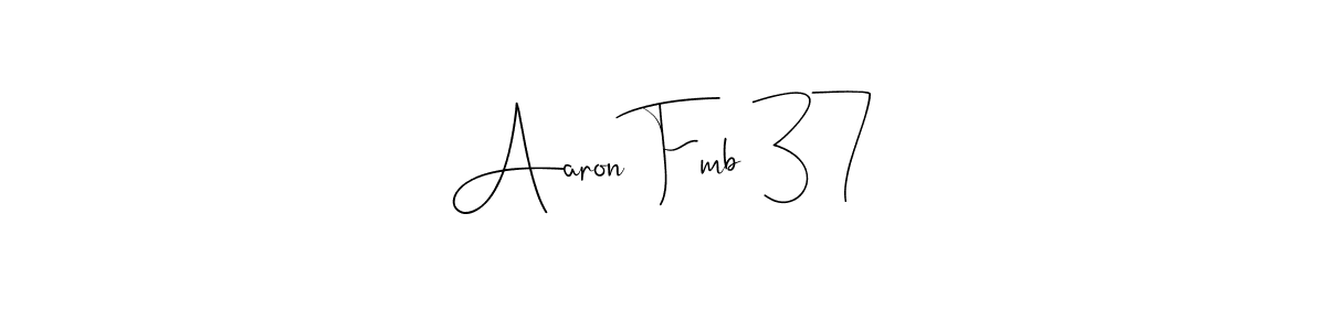 Also You can easily find your signature by using the search form. We will create Aaron Fmb 37 name handwritten signature images for you free of cost using Andilay-7BmLP sign style. Aaron Fmb 37 signature style 4 images and pictures png