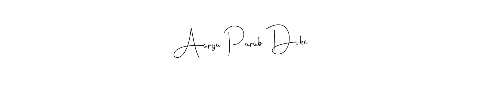 Also You can easily find your signature by using the search form. We will create Aarya Parab Duke name handwritten signature images for you free of cost using Andilay-7BmLP sign style. Aarya Parab Duke signature style 4 images and pictures png