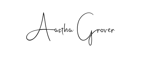 The Andilay-7BmLP lettering style adds unique flourish to name Aastha Grover. Stand out with a custom digital autograph made in seconds. Aastha Grover signature style 4 images and pictures png