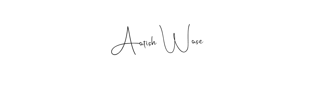 Also You can easily find your signature by using the search form. We will create Aatish Wase name handwritten signature images for you free of cost using Andilay-7BmLP sign style. Aatish Wase signature style 4 images and pictures png