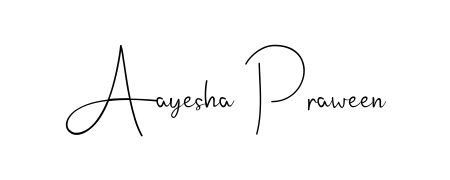 Try this chic Aayesha Praween handwritten sign style. Using Andilay-7BmLP font elements, it gives your name a sleek, memorable identity. Aayesha Praween signature style 4 images and pictures png