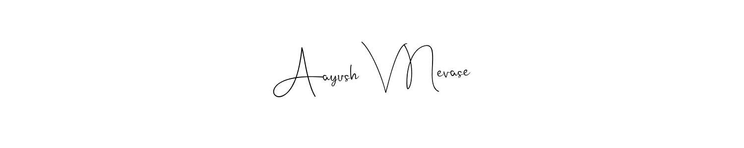 You can use this online signature creator to create a handwritten signature for the name Aayush V Nevase. This is the best online autograph maker. Aayush V Nevase signature style 4 images and pictures png