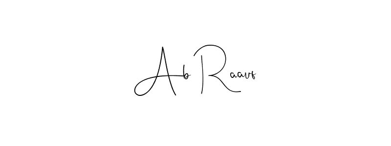 Create a beautiful signature design for name Ab Raauf. With this signature (Andilay-7BmLP) fonts, you can make a handwritten signature for free. Ab Raauf signature style 4 images and pictures png