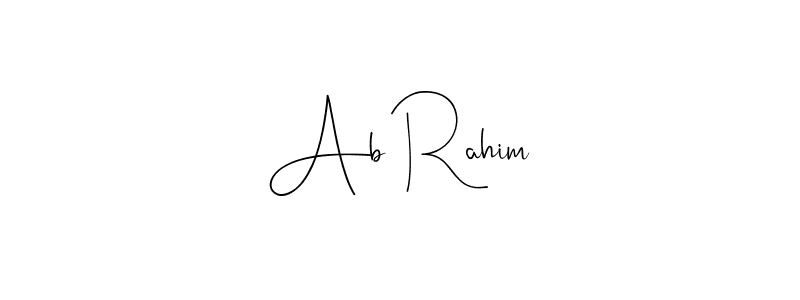 Ab Rahim stylish signature style. Best Handwritten Sign (Andilay-7BmLP) for my name. Handwritten Signature Collection Ideas for my name Ab Rahim. Ab Rahim signature style 4 images and pictures png