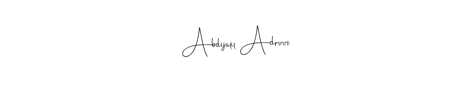 Make a beautiful signature design for name Abdijalil Adruus. With this signature (Andilay-7BmLP) style, you can create a handwritten signature for free. Abdijalil Adruus signature style 4 images and pictures png