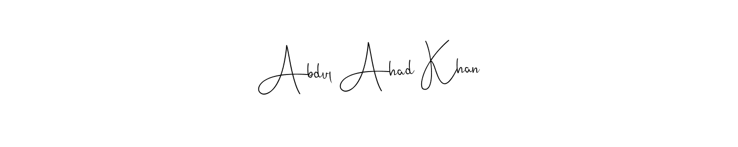 Make a beautiful signature design for name Abdul Ahad Khan. With this signature (Andilay-7BmLP) style, you can create a handwritten signature for free. Abdul Ahad Khan signature style 4 images and pictures png