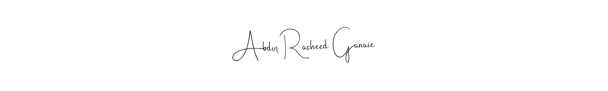 Abdul Rasheed Ganaie stylish signature style. Best Handwritten Sign (Andilay-7BmLP) for my name. Handwritten Signature Collection Ideas for my name Abdul Rasheed Ganaie. Abdul Rasheed Ganaie signature style 4 images and pictures png