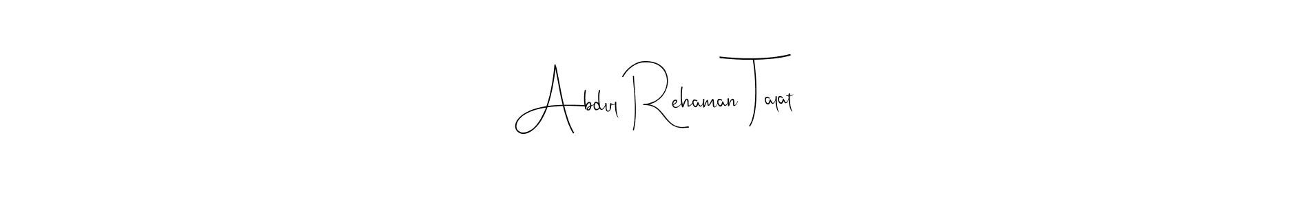 if you are searching for the best signature style for your name Abdul Rehaman Talat. so please give up your signature search. here we have designed multiple signature styles  using Andilay-7BmLP. Abdul Rehaman Talat signature style 4 images and pictures png