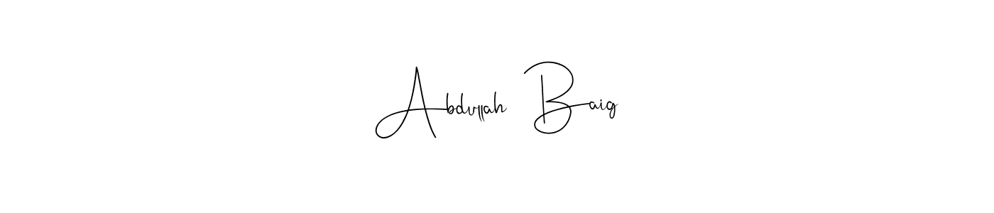 Design your own signature with our free online signature maker. With this signature software, you can create a handwritten (Andilay-7BmLP) signature for name Abdullah  Baig. Abdullah  Baig signature style 4 images and pictures png
