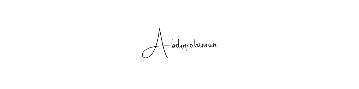 How to make Abdulrahiman signature? Andilay-7BmLP is a professional autograph style. Create handwritten signature for Abdulrahiman name. Abdulrahiman signature style 4 images and pictures png