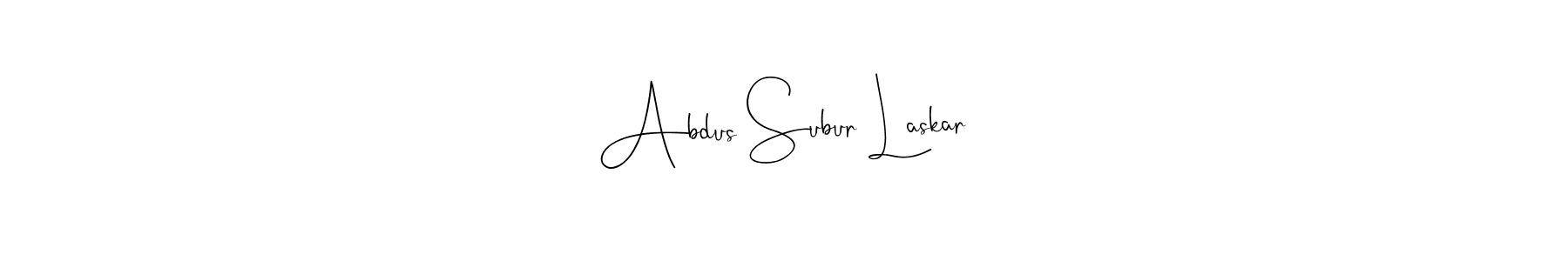 Make a short Abdus Subur Laskar signature style. Manage your documents anywhere anytime using Andilay-7BmLP. Create and add eSignatures, submit forms, share and send files easily. Abdus Subur Laskar signature style 4 images and pictures png