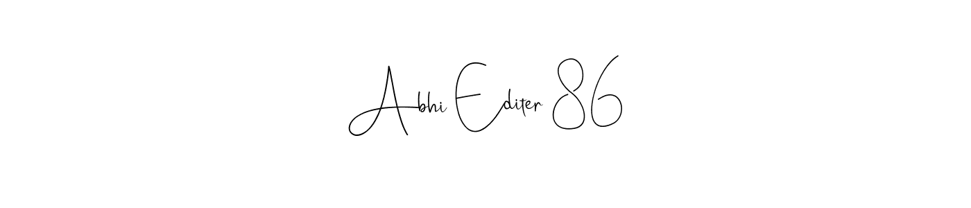 Make a short Abhi Editer 86 signature style. Manage your documents anywhere anytime using Andilay-7BmLP. Create and add eSignatures, submit forms, share and send files easily. Abhi Editer 86 signature style 4 images and pictures png