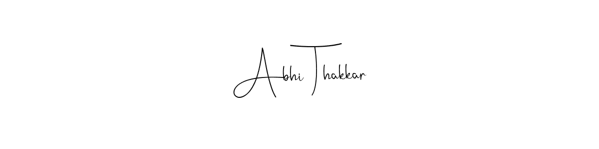How to make Abhi Thakkar name signature. Use Andilay-7BmLP style for creating short signs online. This is the latest handwritten sign. Abhi Thakkar signature style 4 images and pictures png