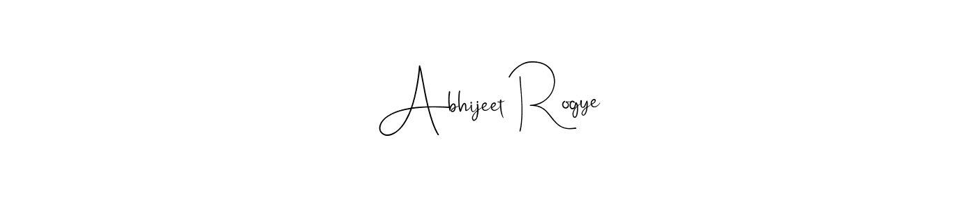 Abhijeet Rogye stylish signature style. Best Handwritten Sign (Andilay-7BmLP) for my name. Handwritten Signature Collection Ideas for my name Abhijeet Rogye. Abhijeet Rogye signature style 4 images and pictures png