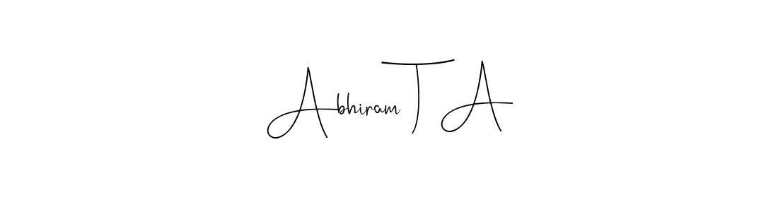Best and Professional Signature Style for Abhiram T A. Andilay-7BmLP Best Signature Style Collection. Abhiram T A signature style 4 images and pictures png