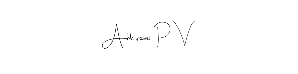 It looks lik you need a new signature style for name Abhirami P V. Design unique handwritten (Andilay-7BmLP) signature with our free signature maker in just a few clicks. Abhirami P V signature style 4 images and pictures png