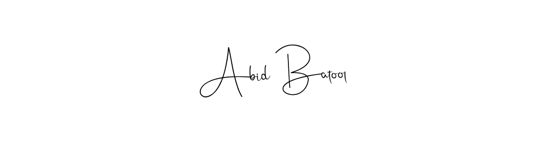 Make a beautiful signature design for name Abid Batool. With this signature (Andilay-7BmLP) style, you can create a handwritten signature for free. Abid Batool signature style 4 images and pictures png