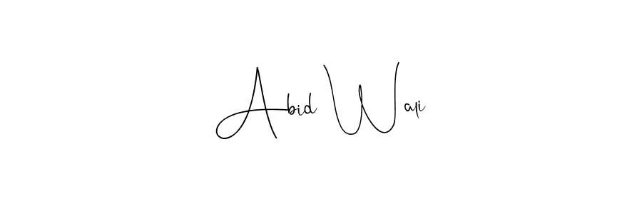 Create a beautiful signature design for name Abid Wali. With this signature (Andilay-7BmLP) fonts, you can make a handwritten signature for free. Abid Wali signature style 4 images and pictures png