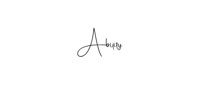 It looks lik you need a new signature style for name Ability. Design unique handwritten (Andilay-7BmLP) signature with our free signature maker in just a few clicks. Ability signature style 4 images and pictures png