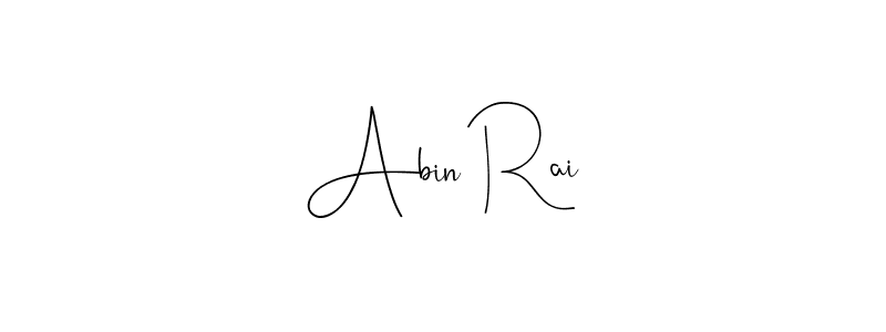 Also we have Abin Rai name is the best signature style. Create professional handwritten signature collection using Andilay-7BmLP autograph style. Abin Rai signature style 4 images and pictures png