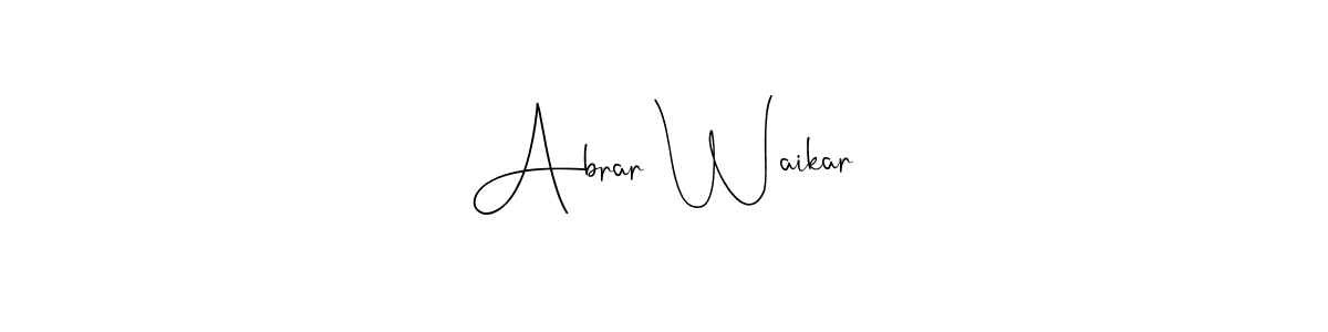 You should practise on your own different ways (Andilay-7BmLP) to write your name (Abrar Waikar) in signature. don't let someone else do it for you. Abrar Waikar signature style 4 images and pictures png