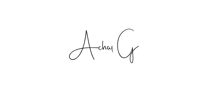 Also we have Achal G name is the best signature style. Create professional handwritten signature collection using Andilay-7BmLP autograph style. Achal G signature style 4 images and pictures png