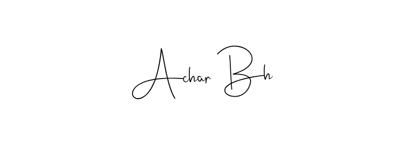 Use a signature maker to create a handwritten signature online. With this signature software, you can design (Andilay-7BmLP) your own signature for name Achar Bh. Achar Bh signature style 4 images and pictures png