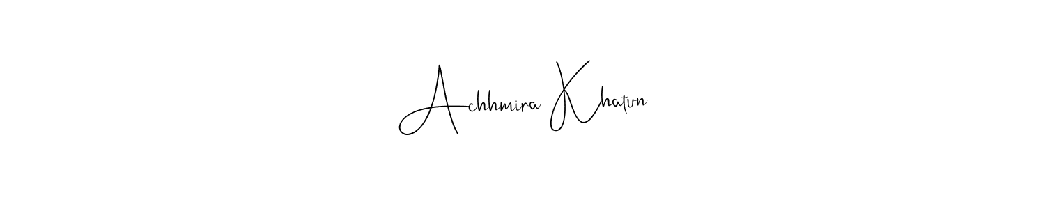 Similarly Andilay-7BmLP is the best handwritten signature design. Signature creator online .You can use it as an online autograph creator for name Achhmira Khatun. Achhmira Khatun signature style 4 images and pictures png