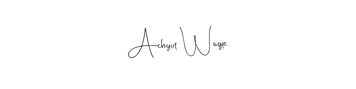 Achyut Wagle stylish signature style. Best Handwritten Sign (Andilay-7BmLP) for my name. Handwritten Signature Collection Ideas for my name Achyut Wagle. Achyut Wagle signature style 4 images and pictures png