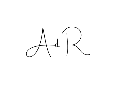 Also we have Ad R name is the best signature style. Create professional handwritten signature collection using Andilay-7BmLP autograph style. Ad R signature style 4 images and pictures png