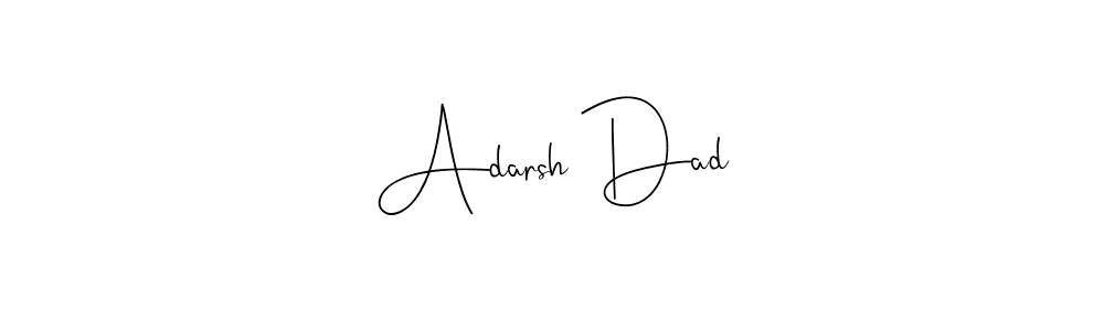 Once you've used our free online signature maker to create your best signature Andilay-7BmLP style, it's time to enjoy all of the benefits that Adarsh Dad name signing documents. Adarsh Dad signature style 4 images and pictures png
