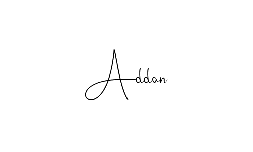 You should practise on your own different ways (Andilay-7BmLP) to write your name (Addan) in signature. don't let someone else do it for you. Addan signature style 4 images and pictures png