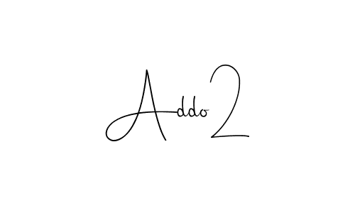 Make a beautiful signature design for name Addo2. Use this online signature maker to create a handwritten signature for free. Addo2 signature style 4 images and pictures png