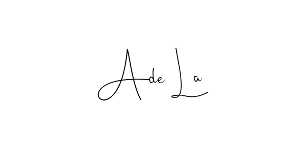 You should practise on your own different ways (Andilay-7BmLP) to write your name (Ade La) in signature. don't let someone else do it for you. Ade La signature style 4 images and pictures png