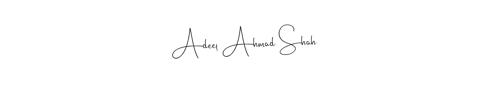 How to make Adeel Ahmad Shah name signature. Use Andilay-7BmLP style for creating short signs online. This is the latest handwritten sign. Adeel Ahmad Shah signature style 4 images and pictures png