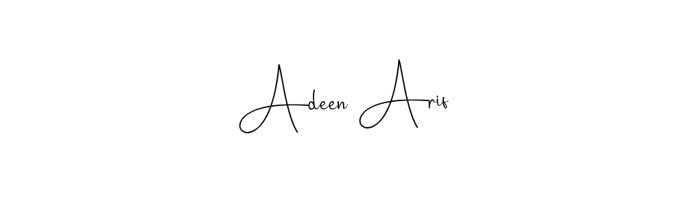 Also we have Adeen Arif name is the best signature style. Create professional handwritten signature collection using Andilay-7BmLP autograph style. Adeen Arif signature style 4 images and pictures png