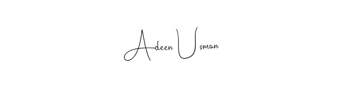 You should practise on your own different ways (Andilay-7BmLP) to write your name (Adeen Usman) in signature. don't let someone else do it for you. Adeen Usman signature style 4 images and pictures png