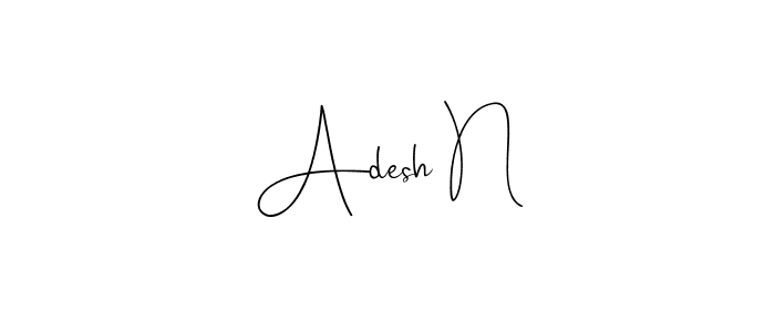 Adesh N stylish signature style. Best Handwritten Sign (Andilay-7BmLP) for my name. Handwritten Signature Collection Ideas for my name Adesh N. Adesh N signature style 4 images and pictures png